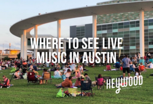 Where to see live music in Austin, Texas.