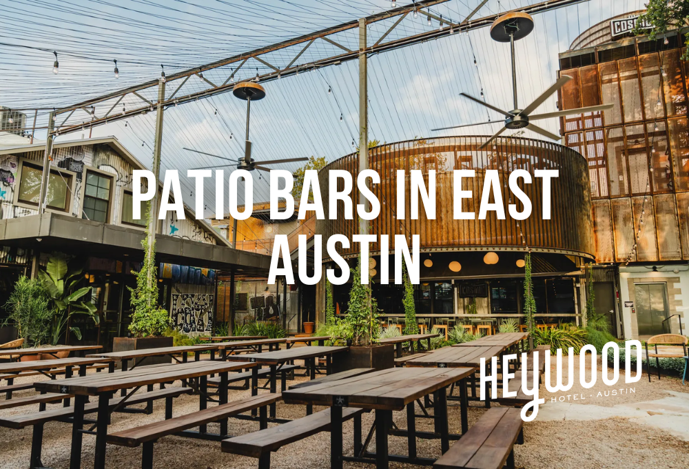 The best patio bars in East Austin