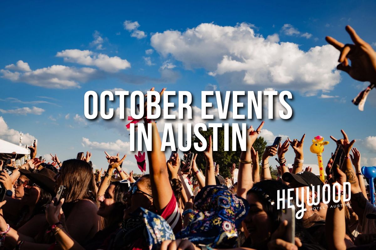 October events in Austin, TX, including ACL Fest, Formula 1, Hot Luck Festival, and Viva la Vida